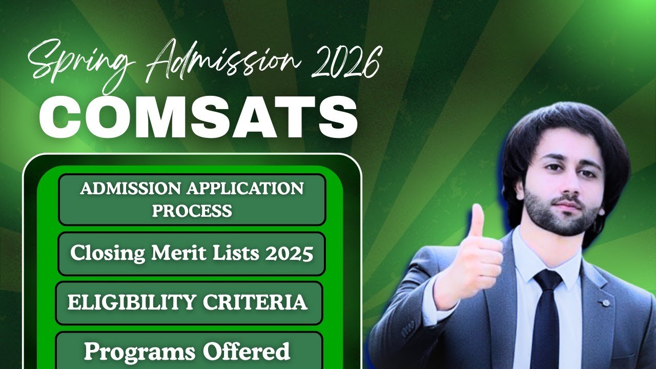 COMSATS Spring Admission 2026 Complete Guide I COMSATS 2025 Closing Merit All Campuses I COMSATS