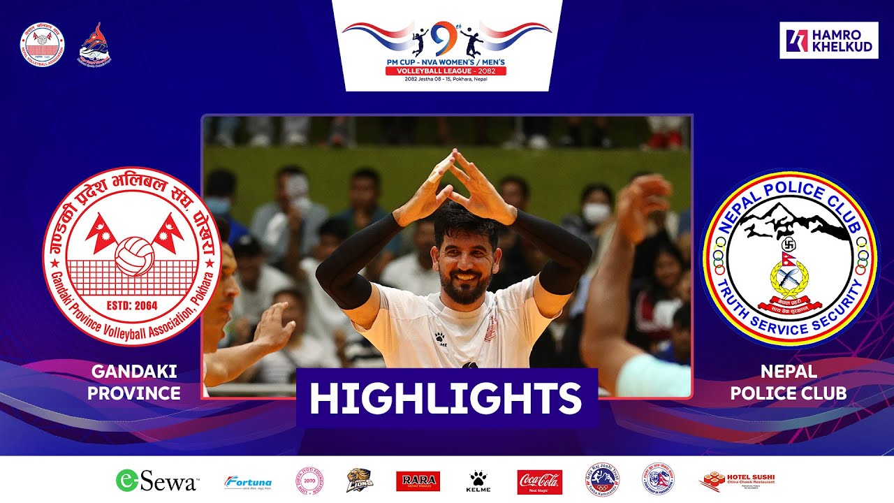 HIGHLIGHTS - Gandaki vs Police : Men's M10 : 9th PM Cup NVA League | गण्डकी विरुद्ध पुलिस