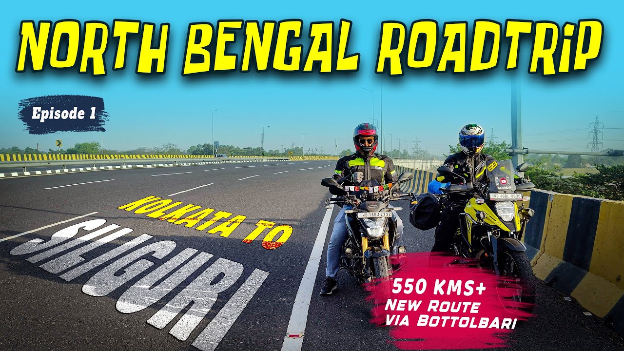 DAY 1 -  KOLKATA TO SILIGURI | North Bengal Trip | New Route via Botolbari | with SUZUKI V-STROM 250