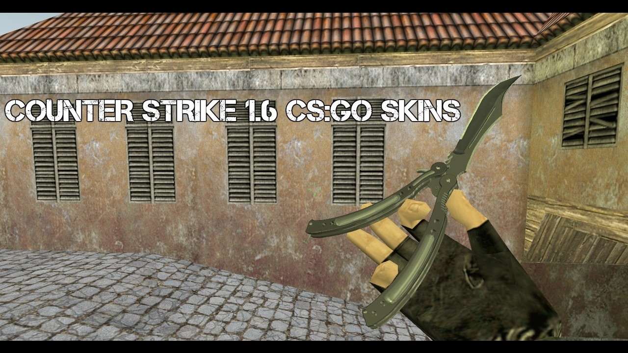 Counter Strike 1.6 CS GO Skins
