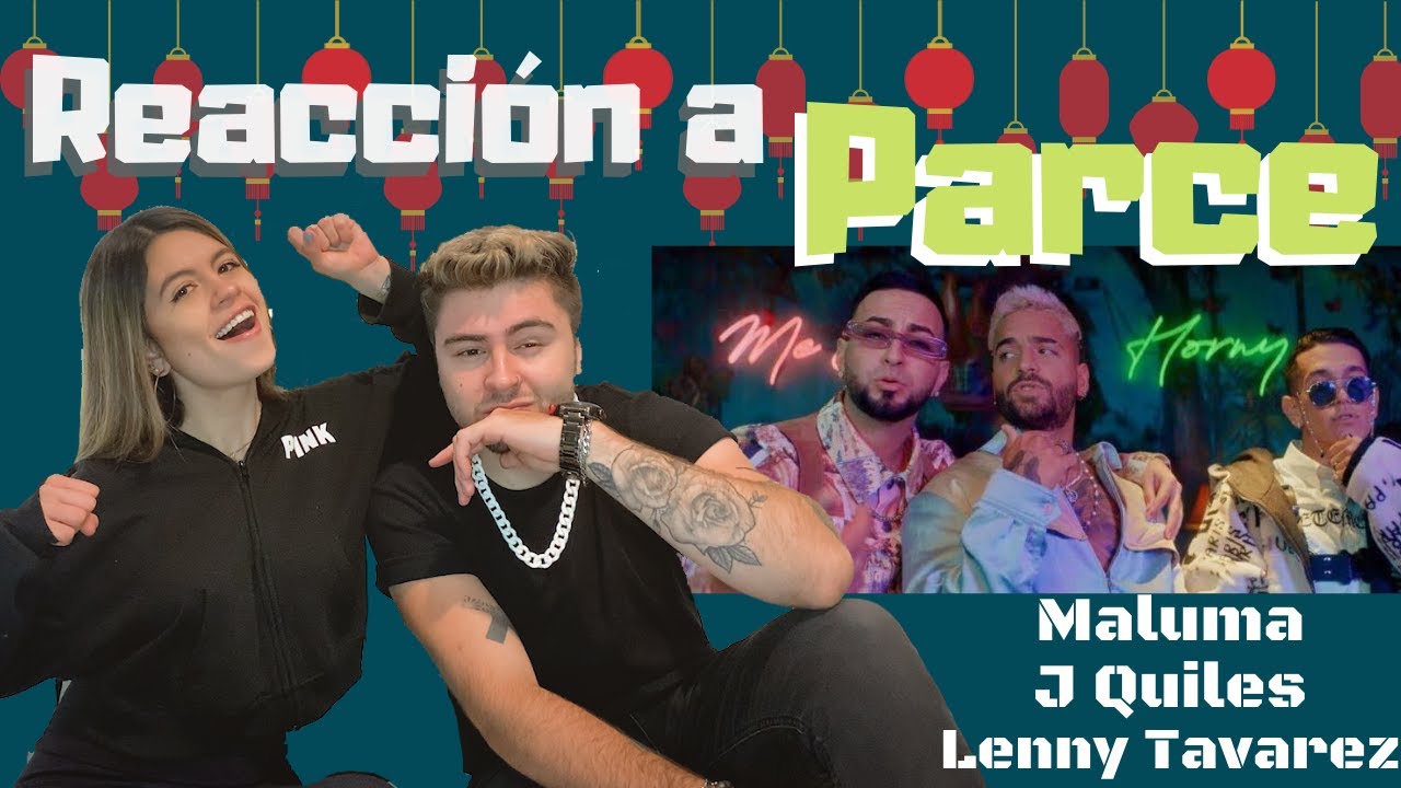 PARCE - MALUMA, J QUILES, LENNY TAVAREZ REACCIÓN | Ana y Milo