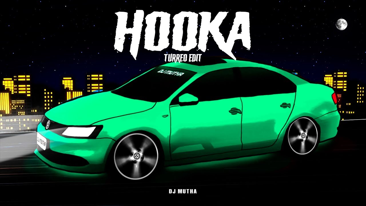 Hooka (Turreo Edit) - DJ Mutha