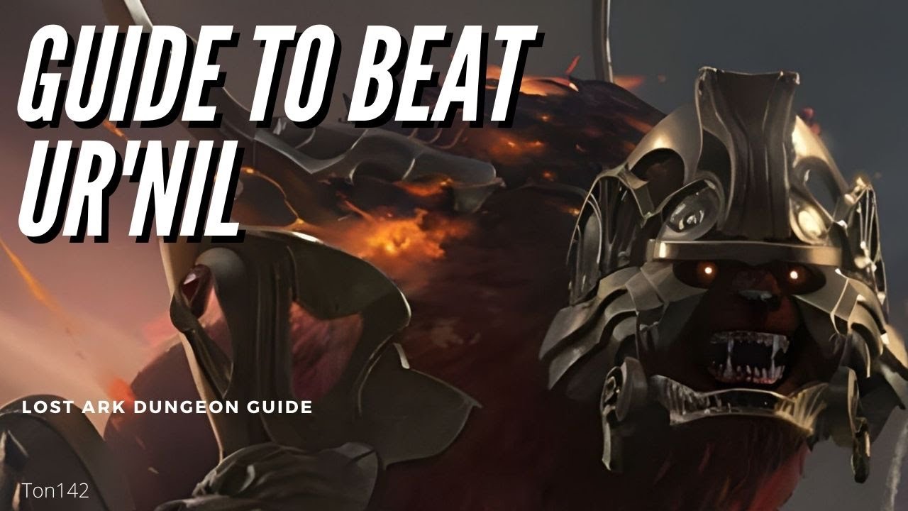 How to Beat Ur'nil Guide and Gameplay | Lost Ark Tier 1 Guardian Raid