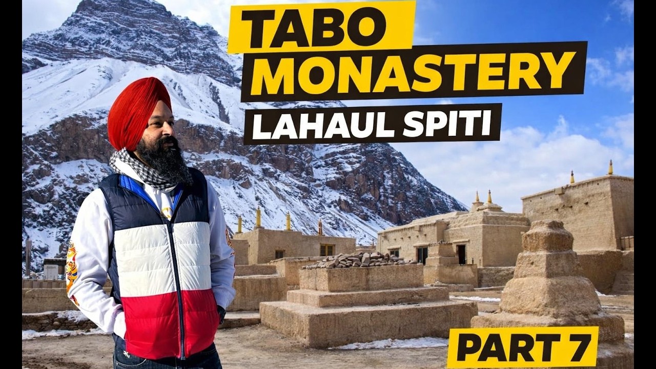 ਸਪੀਤੀ ਘਾਟੀ ਦੀ 1000 ਸਾਲ ਪੁਰਾਣੀ ਤਾਬੋ ਮਠ ਦਾ ਪੂਰਾ ਦੌਰਾ/ਚੰਡੀਗੜ੍ਹ ਤੋਂ ਸਪਿਤੀ ਭਾਗ 7