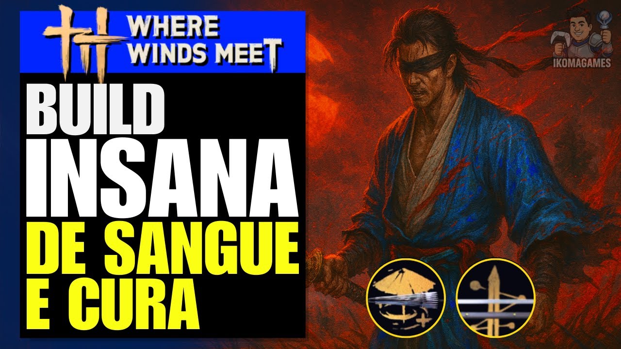 Where Winds Meet — BUILD de SANGRAMENTO OP! (5 Stacks + Cura de Vida!)