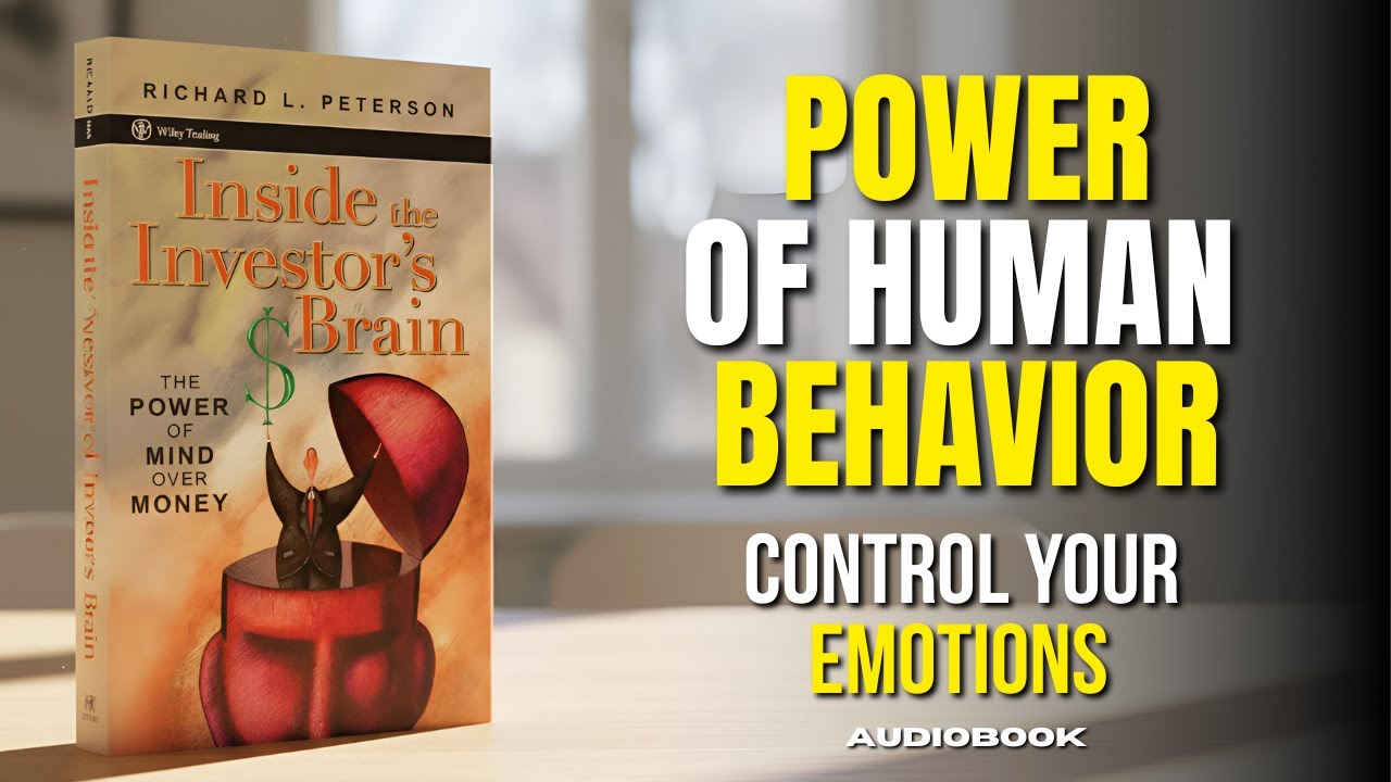 Inside the Investor’s Brain — The Psychology That Decides Wealth (Full Audiobook)