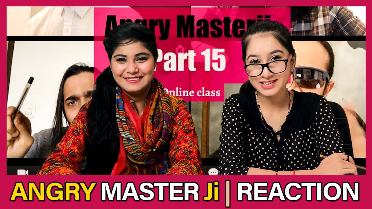 BB Ki Vines- | Angry Masterji- Part 15 REACTION | Acha Sorry Reaction