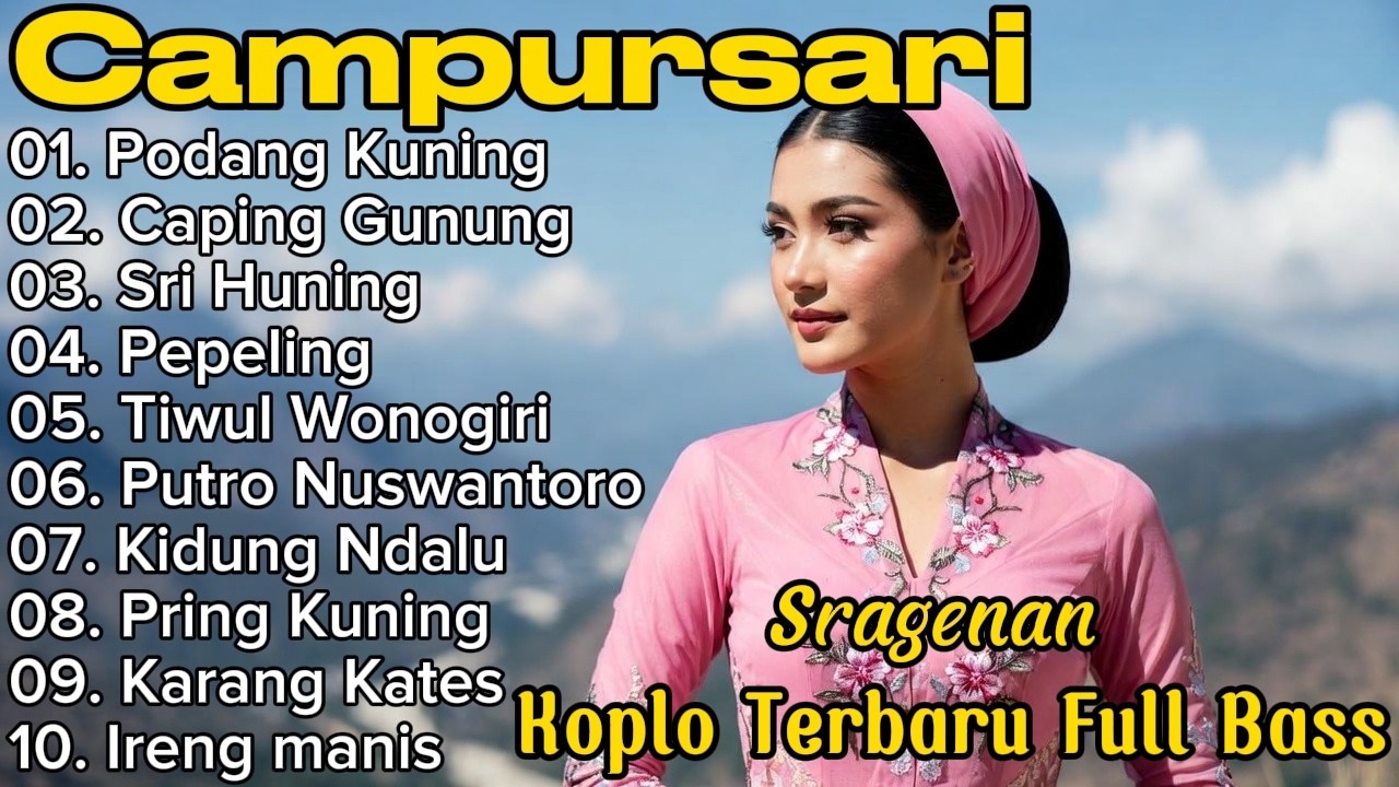 CAMPURSARI SRAGENAN FULL BASS GAYENG ‼️KUMPULAN LAGU CAMPURSARI KOPLO TERPOPULER 2026