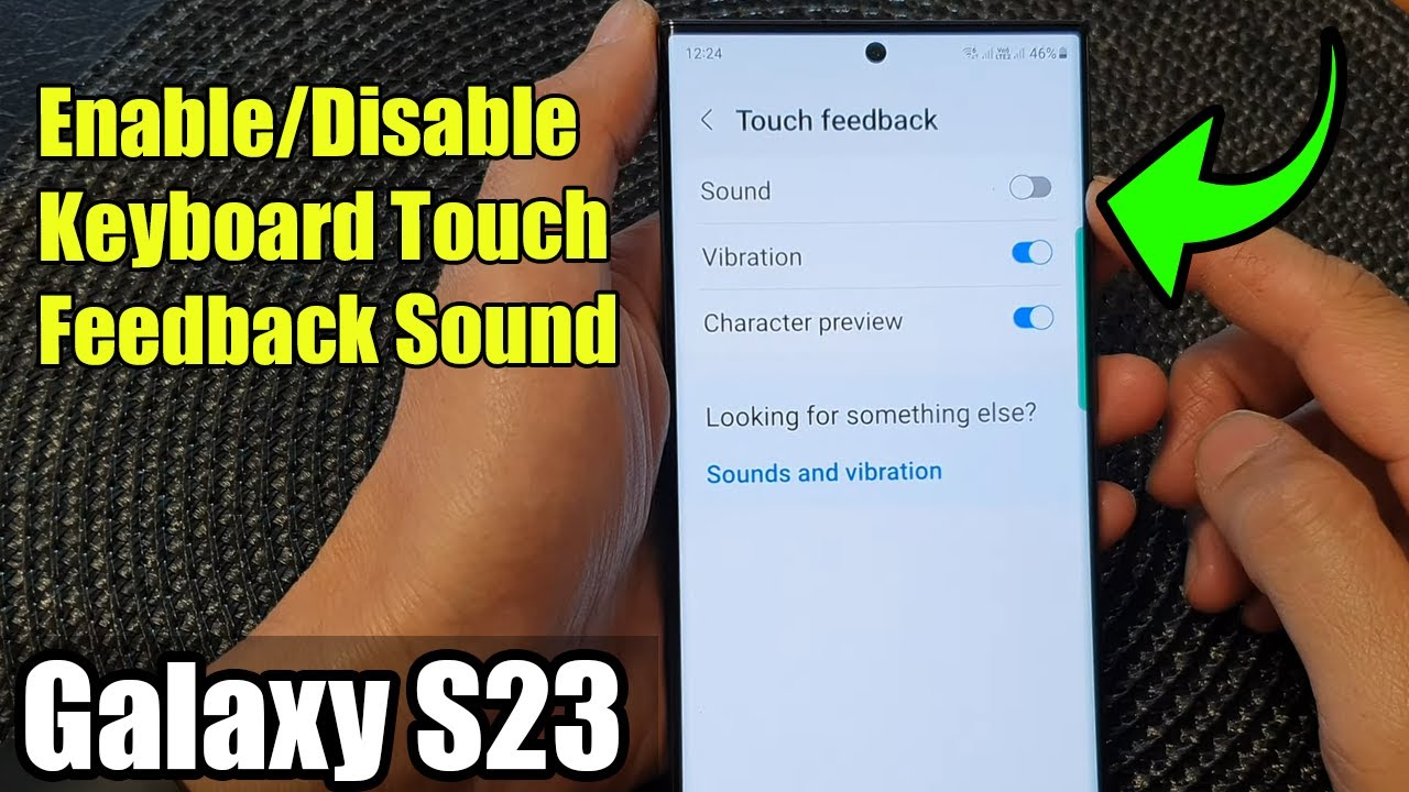 Galaxy S23's: How to Enable/Disable Keyboard Touch Feedback Sound