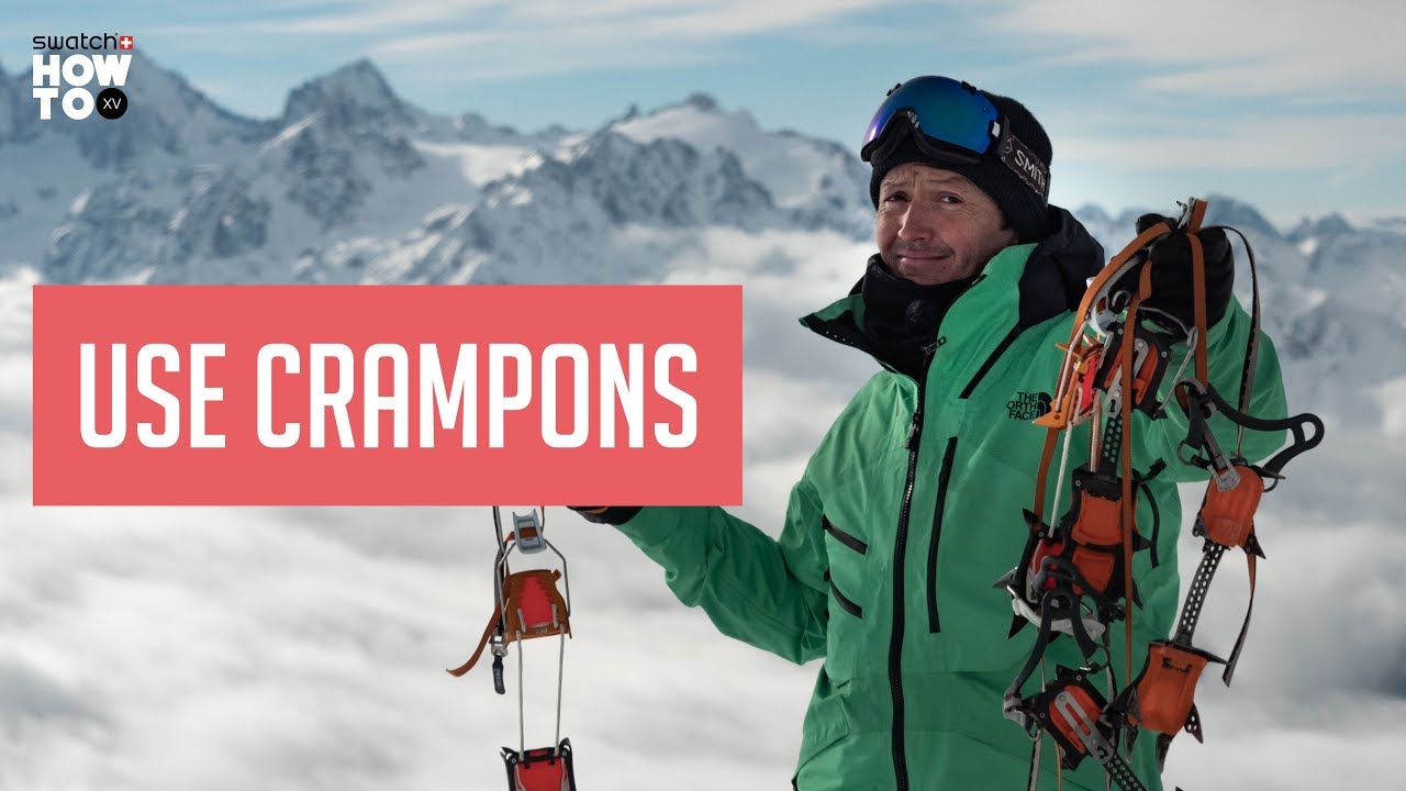 HOW TO USE CRAMPONS with Xavier De Le Rue | How To XV