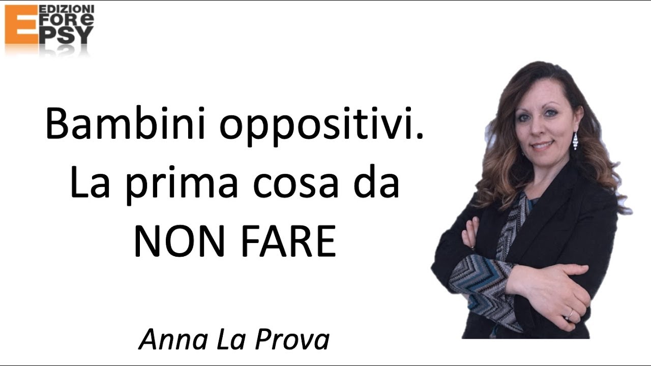 Bambini oppositivi la prima cosa da NON FARE!