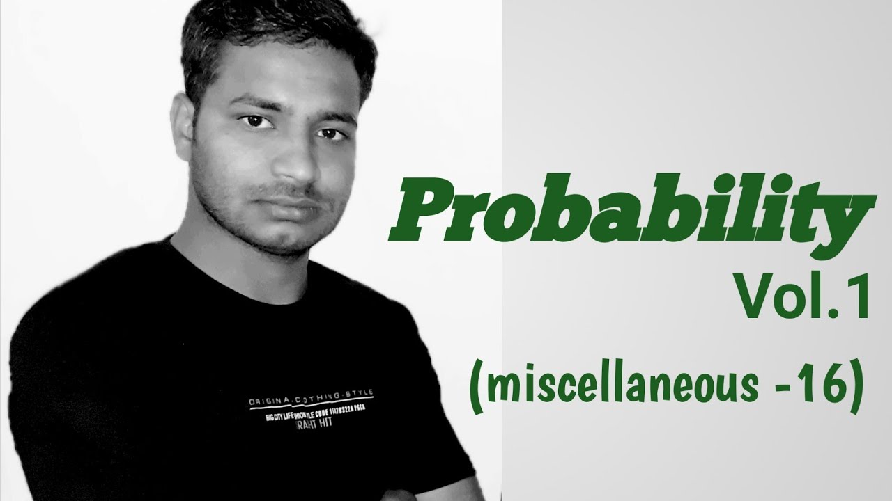 probability Miscellaneous  vol.1