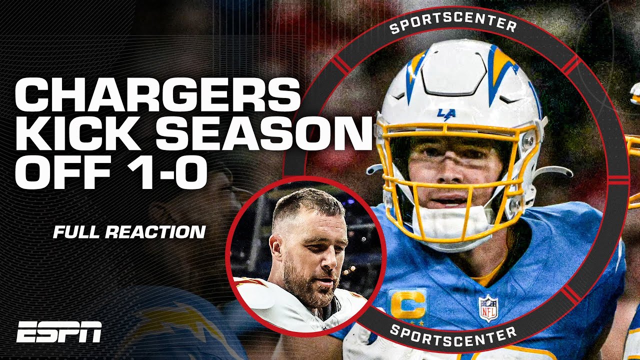 FULL Chargers vs. Chiefs REACTION 🏈 L.A. 'LET THE FERRARI LOOSE' in Herbert - Damien Woody | SC