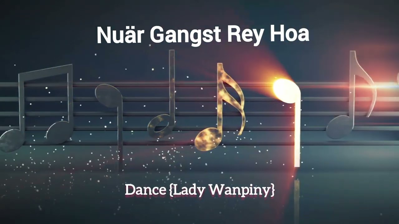 Nuer Gangst Rey Hoa_-{Dance}