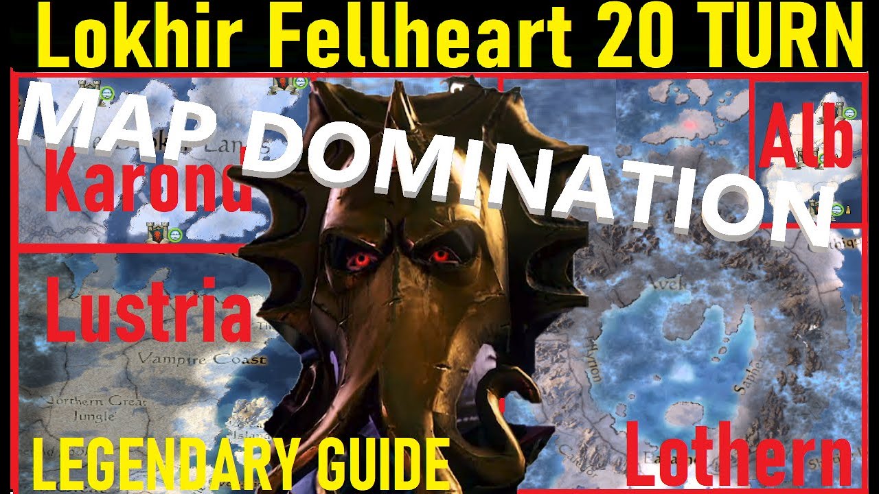 Lokhir Fellheart DOMINATION (Lothern + 5 Provinces in 20 Turns Guide)