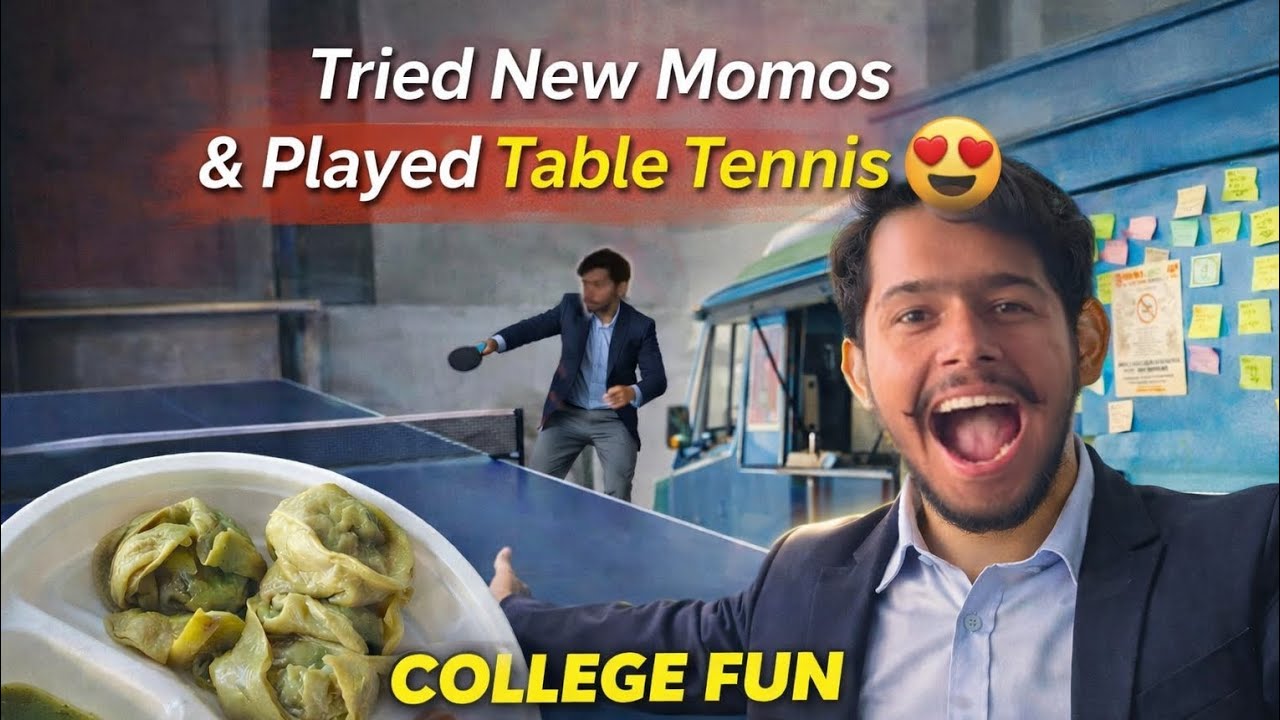 College Mein New Momos Try Kiye 😍 | Table Tennis Masti & Fun Vlog