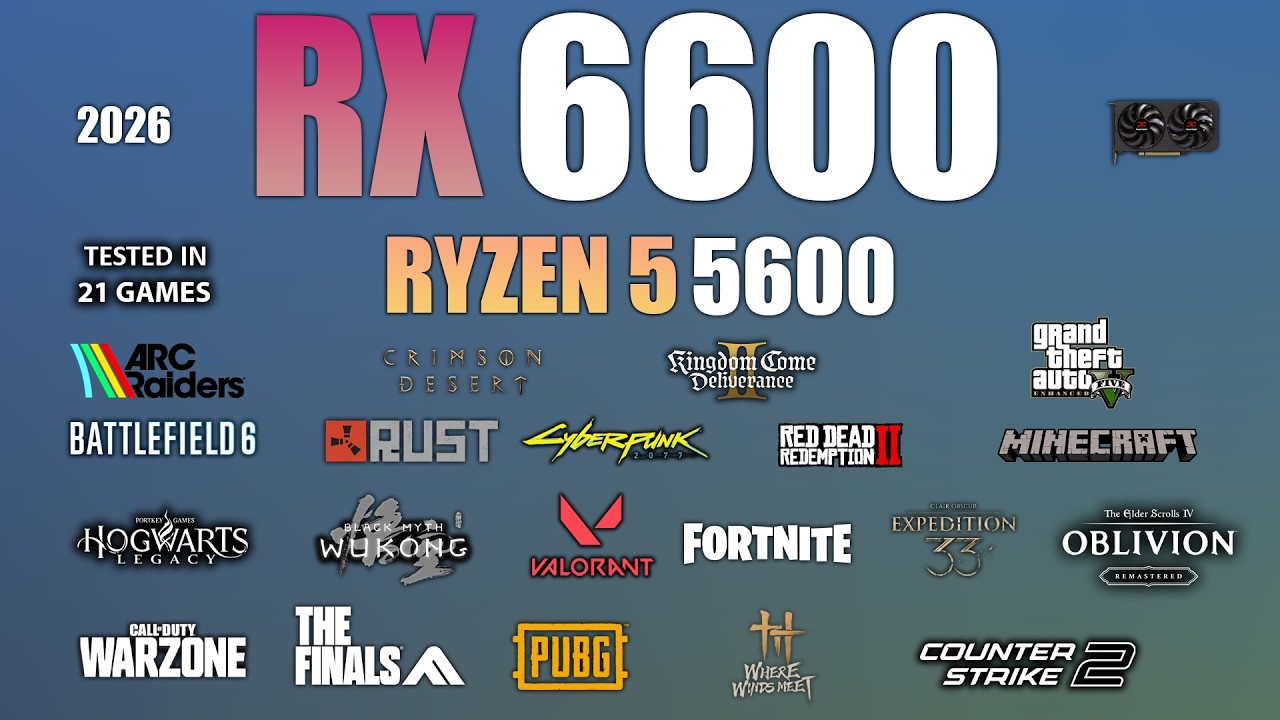 RX 6600 + Ryzen 5 5600 : 21 Games Tested - RX 6600 Gaming