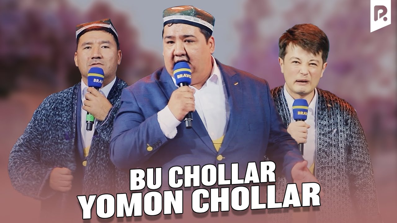Браво жамоаси - Бу чоллар ёмон чоллар | Bravo jamoasi - Bu chollar yomon chollar