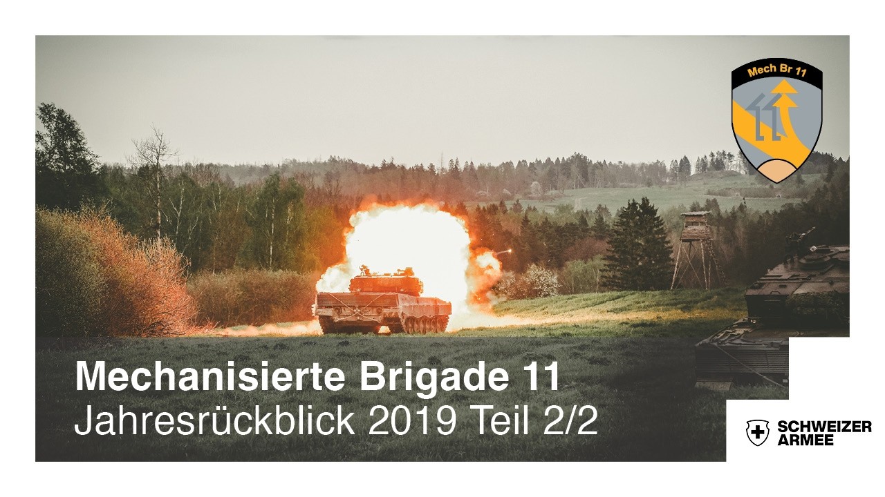 Mechanisierte Brigade 11 | Mech Br 11: Jahresrückblick 2019 Teil 2 von 2