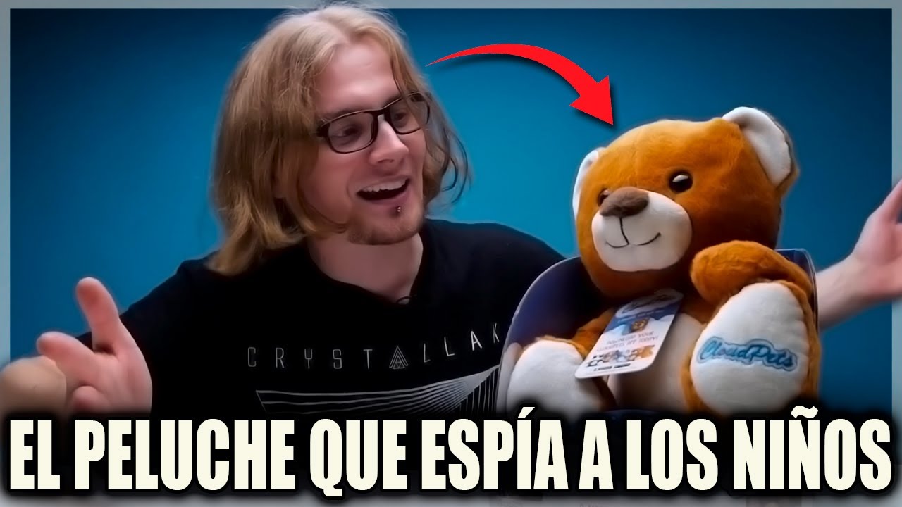 PELUCHE ESPÍA a MÁS de 2 MILLONES de NIÑOS / CASO CLOUDPETS