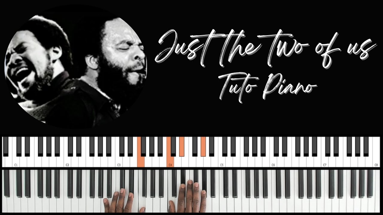 Piano FACILE - JUST THE TWO OF US - Bill Withers & Grover Washington Jr (TUTORIAL)