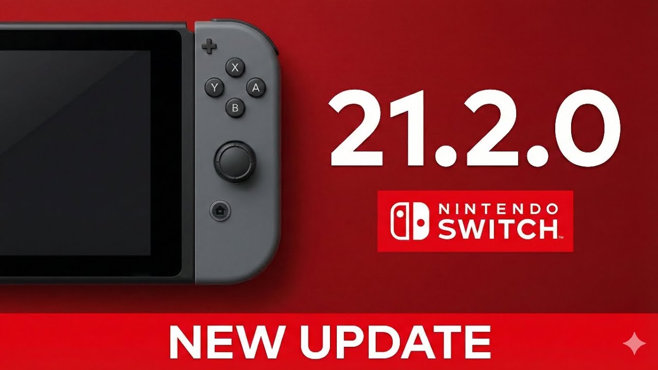 Обновление 21.2.0 для Nintendo Switch (1 и 2) &mdash; Что изменилось + Полный обзор версии 21.X