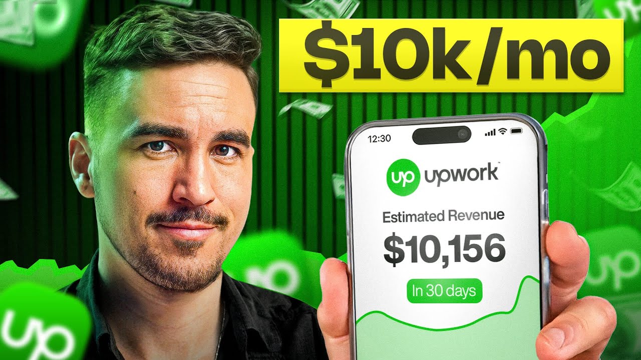 How I'd Make $10k/month On Upwork (if I had to start over)