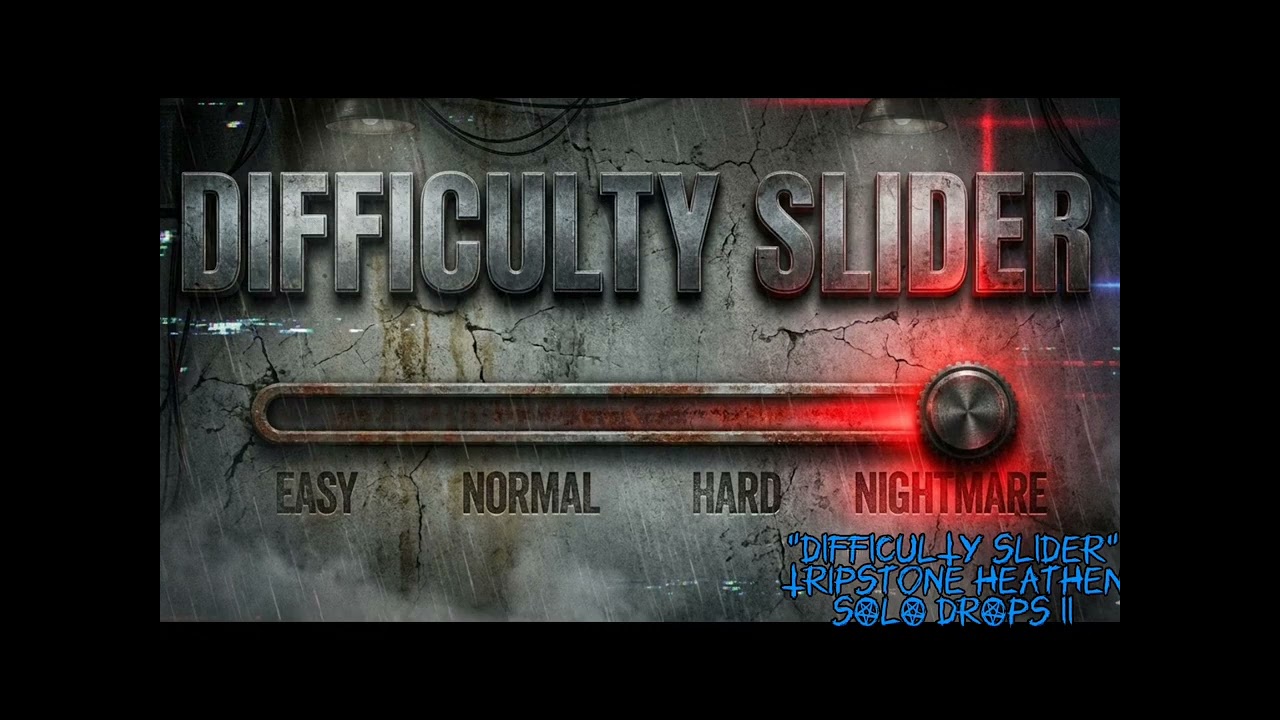 DIFFICULTY SLIDER