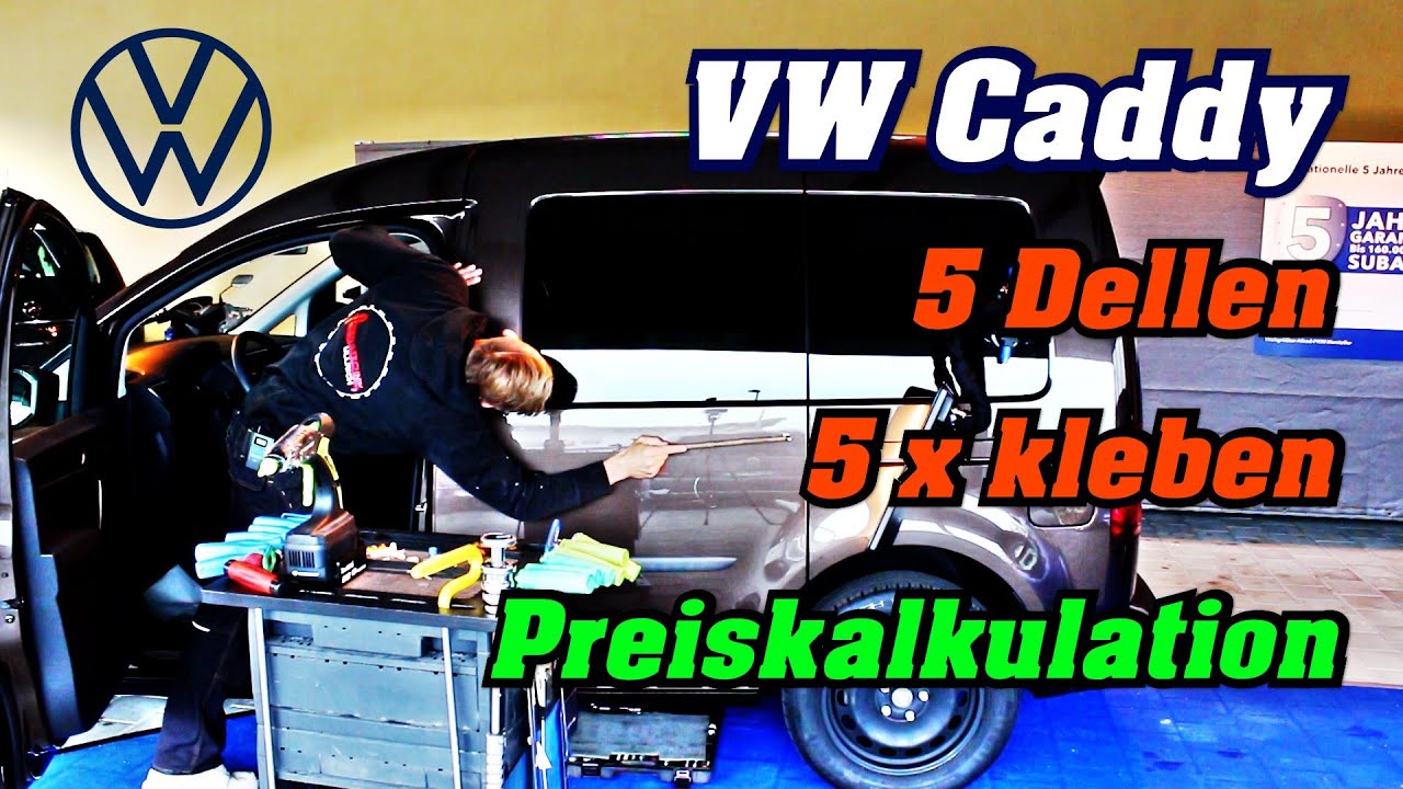 5 Parkdellen | 5x kleben + Preisgestaltung | VW Caddy | Ausbeultechnik Ullrich