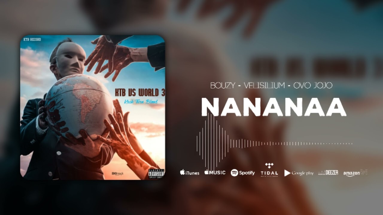 BOUZY x VELISILIUM x OvO JOJO - NANANAA [KTB]