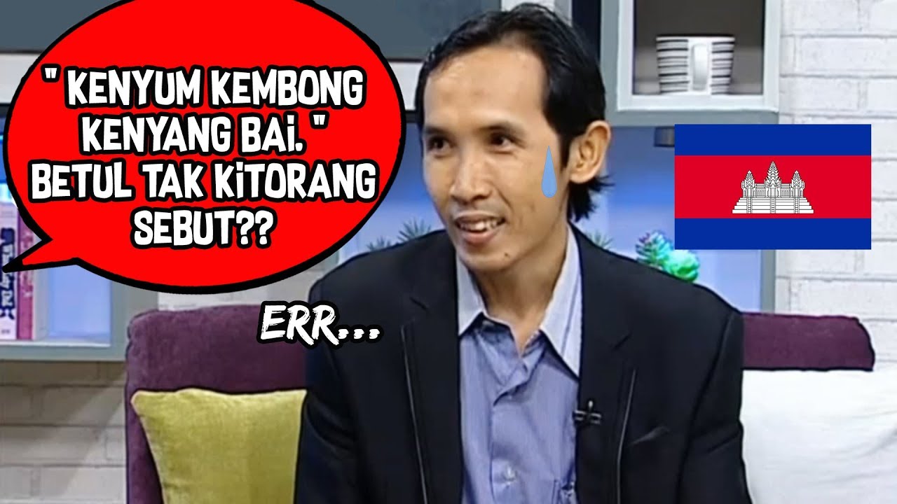 Jom Belajar Bahasa Khmer (Kemboja) bersama Encik Nasear Slayman!