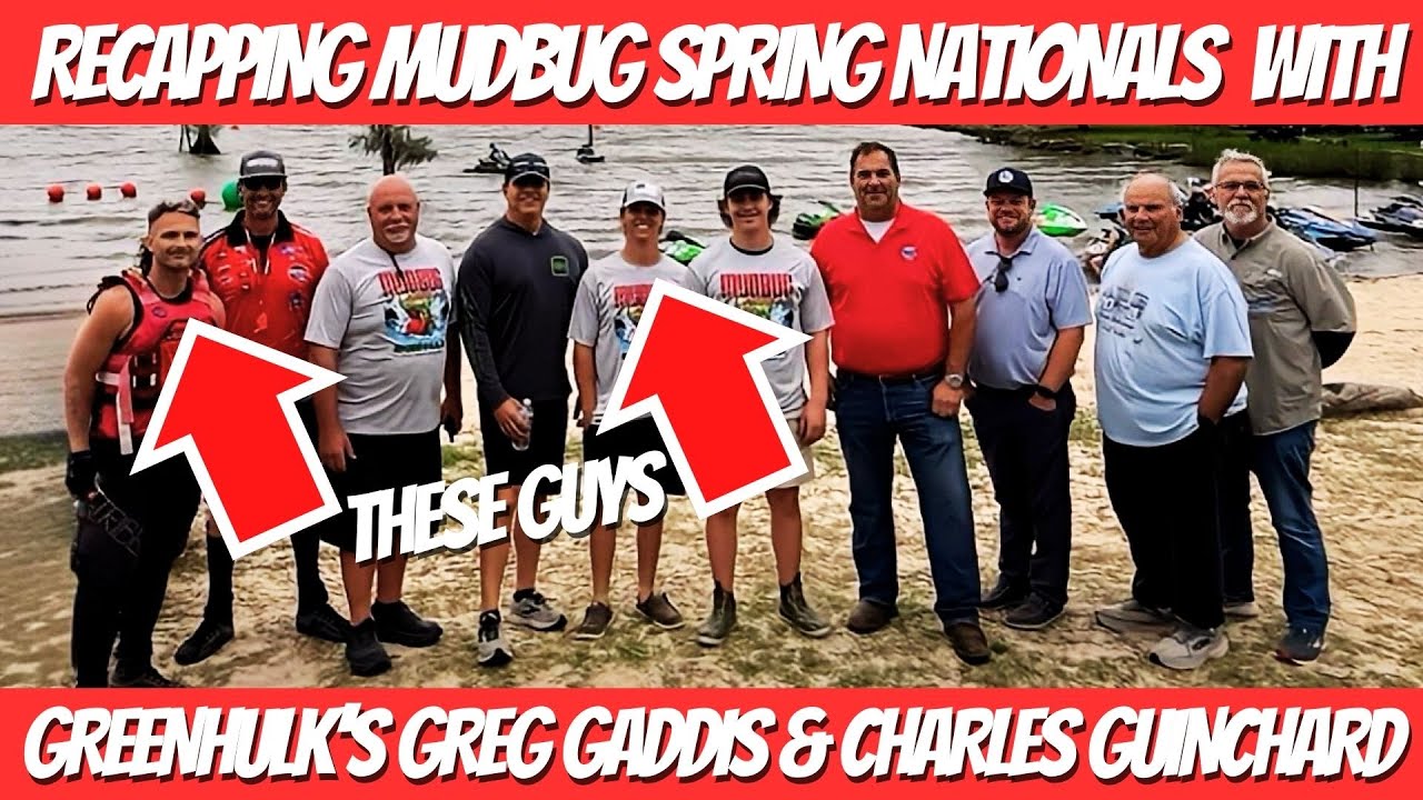 Recapping Mudbug Spring Nationals w/ Greg Gaddis & Charles Guinchard: The Watercraft Journal IRL