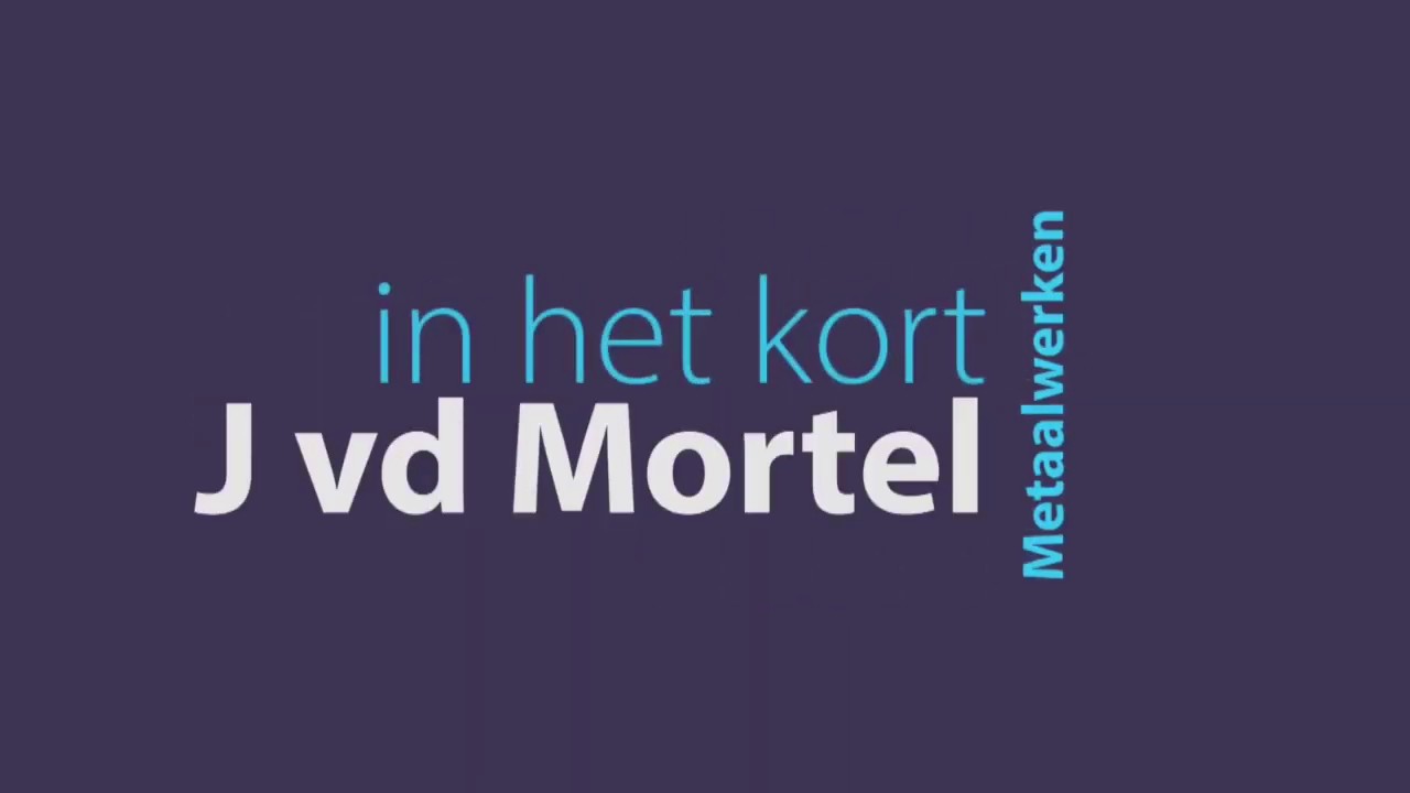 Bedrijfsvideo J vd Mortel BV
