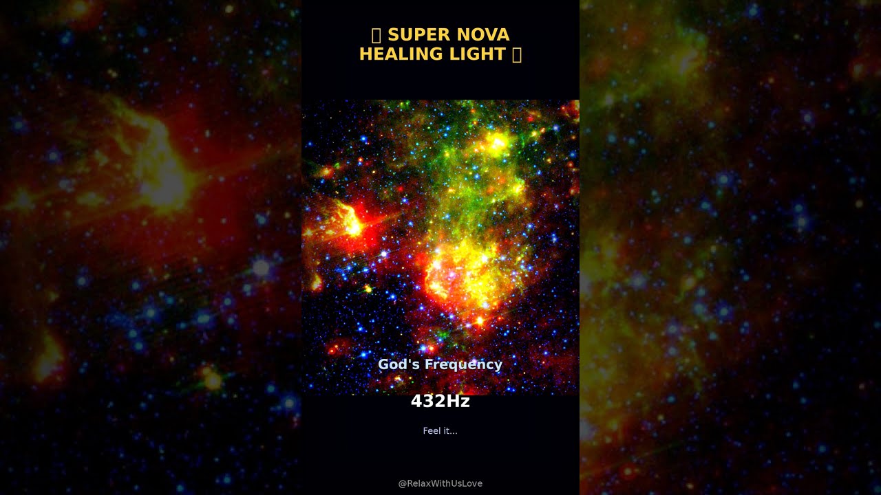 Super Nova Healing Light ✨ God's Frequency 432Hz | 1 Hour Deep Healing