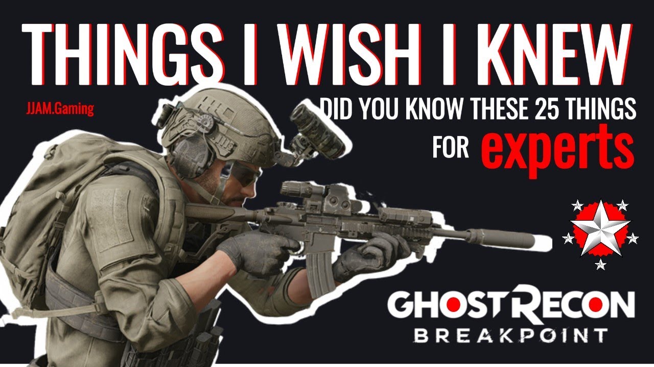 25 ОБЯЗАТЕЛЬНЫХ советов | Эксперт | Ghost Recon Breakpoint | Советы новичкам и вернувшимся игрокам