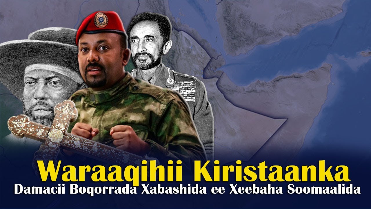 Boqorradii Xabashida iyo Damacii Xeebta Soomaalida | Kaalmaysigii Reer Yurub | Waraaqihii Ay Direen