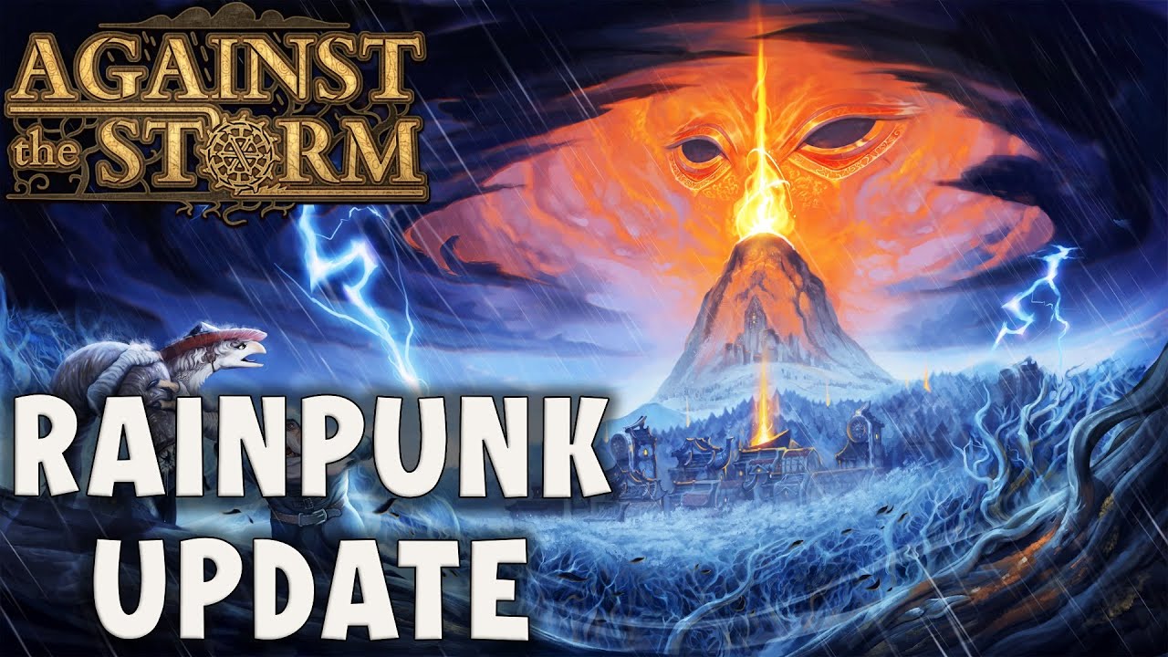 Against the Storm - Checking out the Rainpunk Update (Experimental Branch)