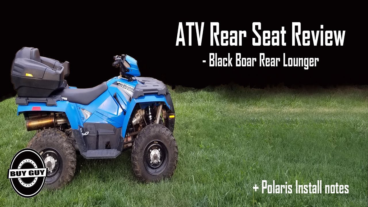 ATV Rear Seat Review - Black Boar Rear Lounger - Polaris install