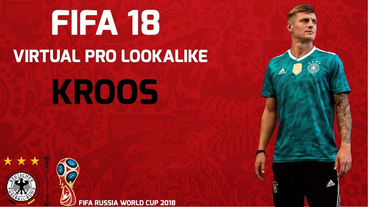 FIFA 18 | VIRTUAL PRO LOOKALIKE TUTORIAL - KROOS