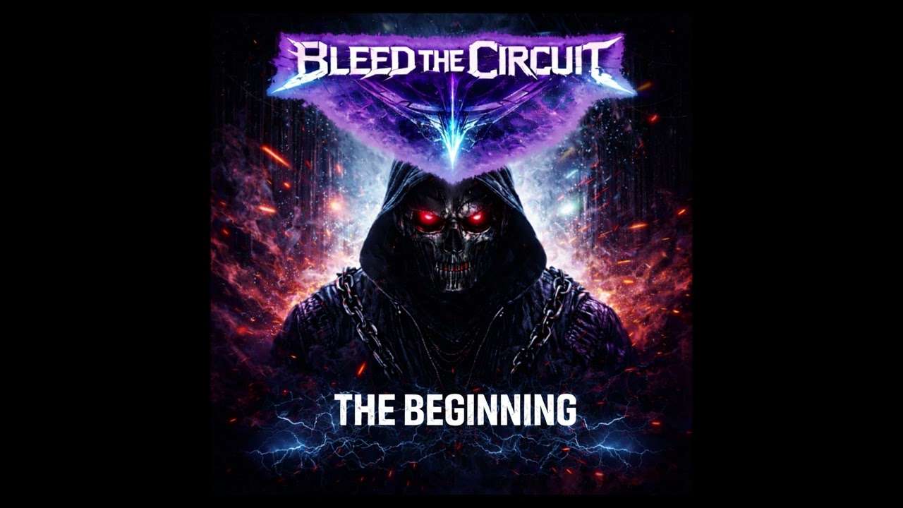 Bleed The Circuit - THE BEGINNING