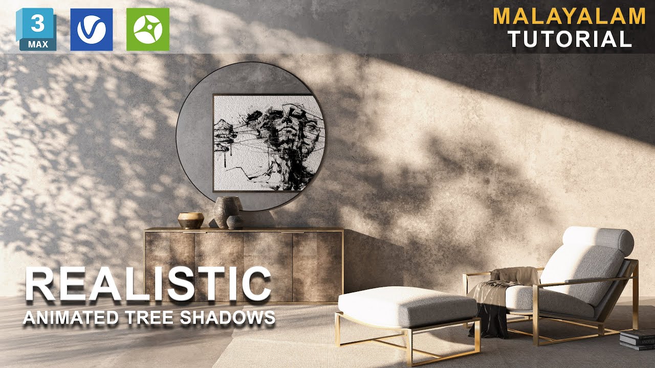 REALISTIC ANIMATED TREE SHADOWS | MALAYALAM TUTORIAL | 3DS MAX 2022 | V-RAY 6.2 | CHAOS VANTAGE 2.4