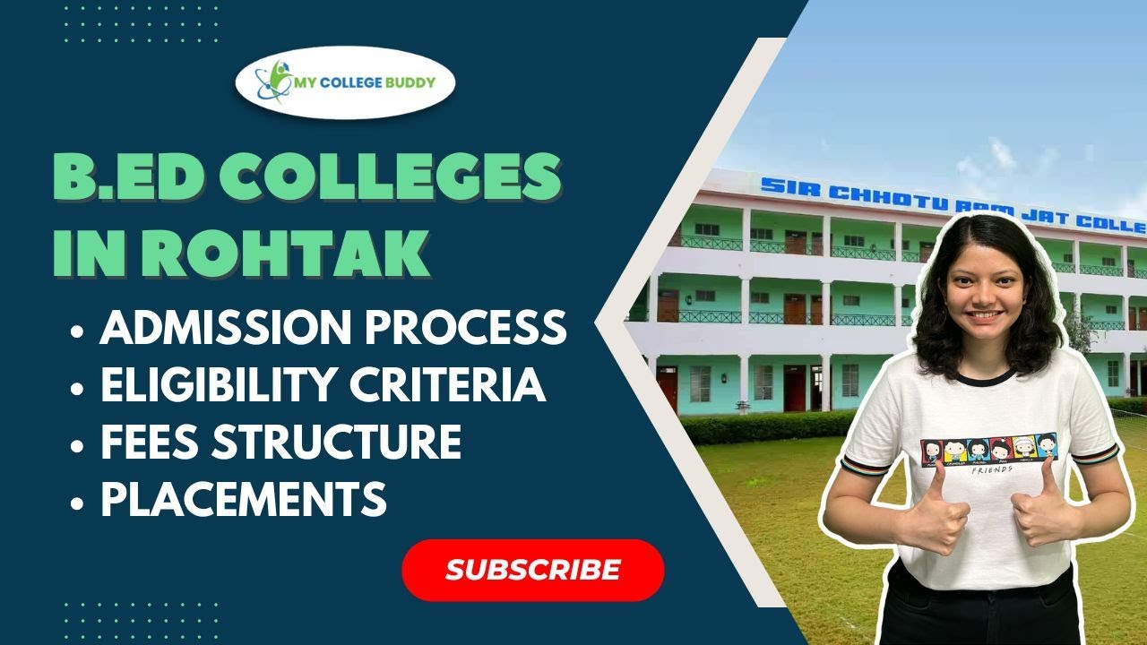 Top 5 B.Ed Colleges in Rohtak- Fees | Specilization| Admission | Eligibility Criteria! #bedcolleges
