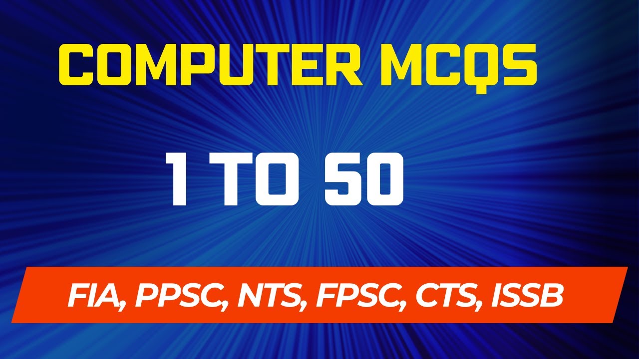 computer mcqs|FIA|PPSC|NTS|FPSC|CTSISSB