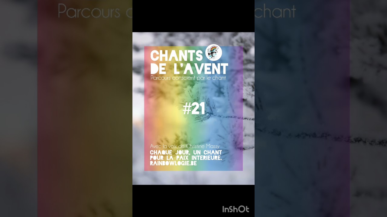 Chant de l'Avent ✨ 21