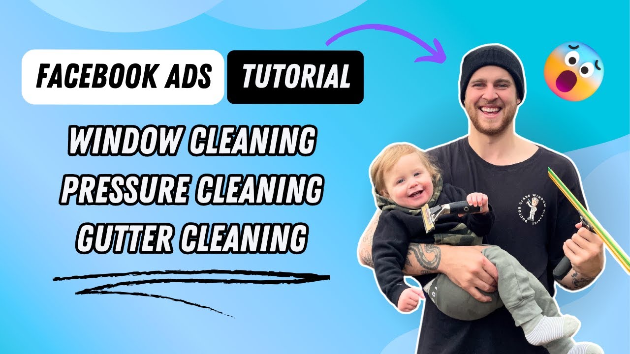 Facebook Ads Tutorial For Window Cleaning | Pressure Cleaning | Gutter Cleaning Businesses