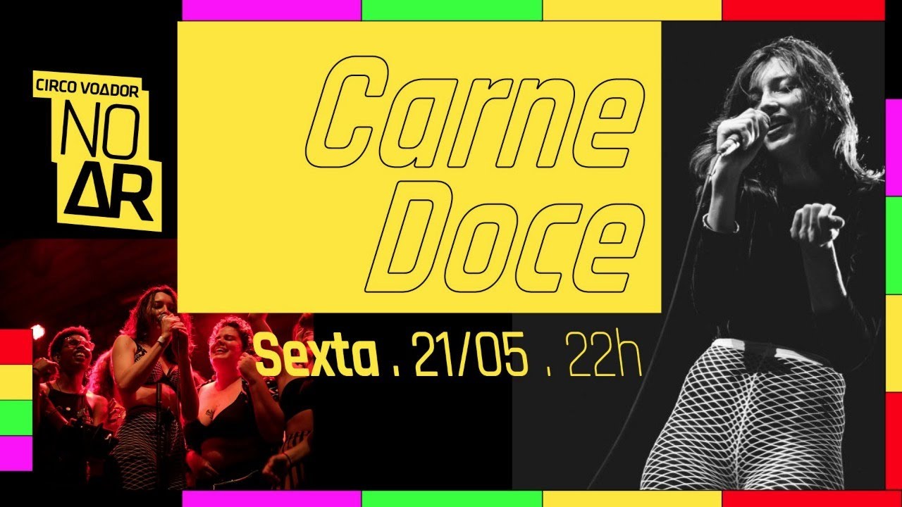 CIRCO VOADOR NO AR #62 Carne Doce 05/10/2018