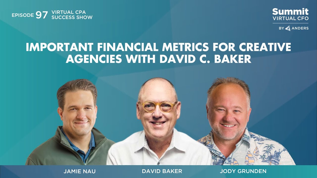 Episode 97 - Important Financial Metrics for Creative Agencies with David C. Baker