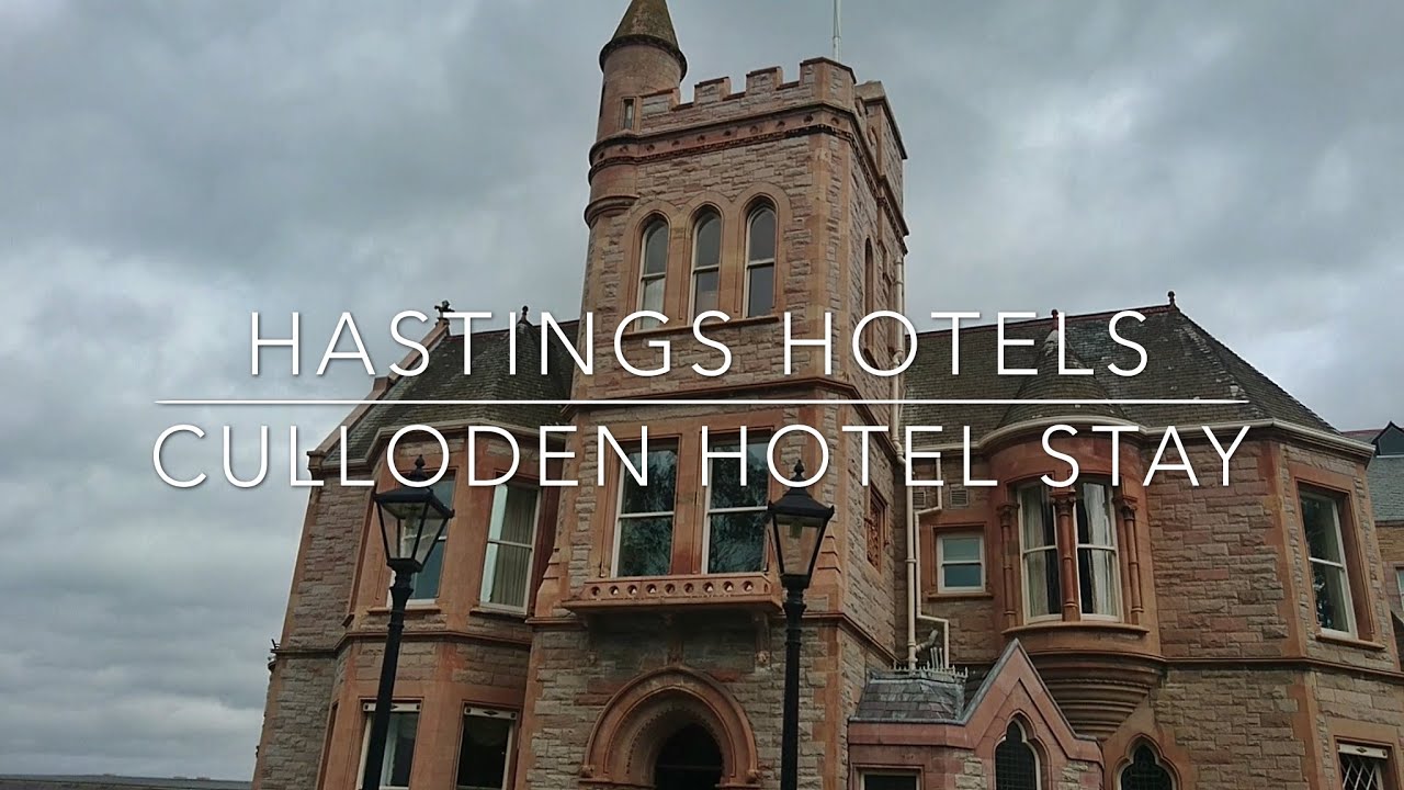 Luxe Life: Hastings Hotels Culloden Stay!