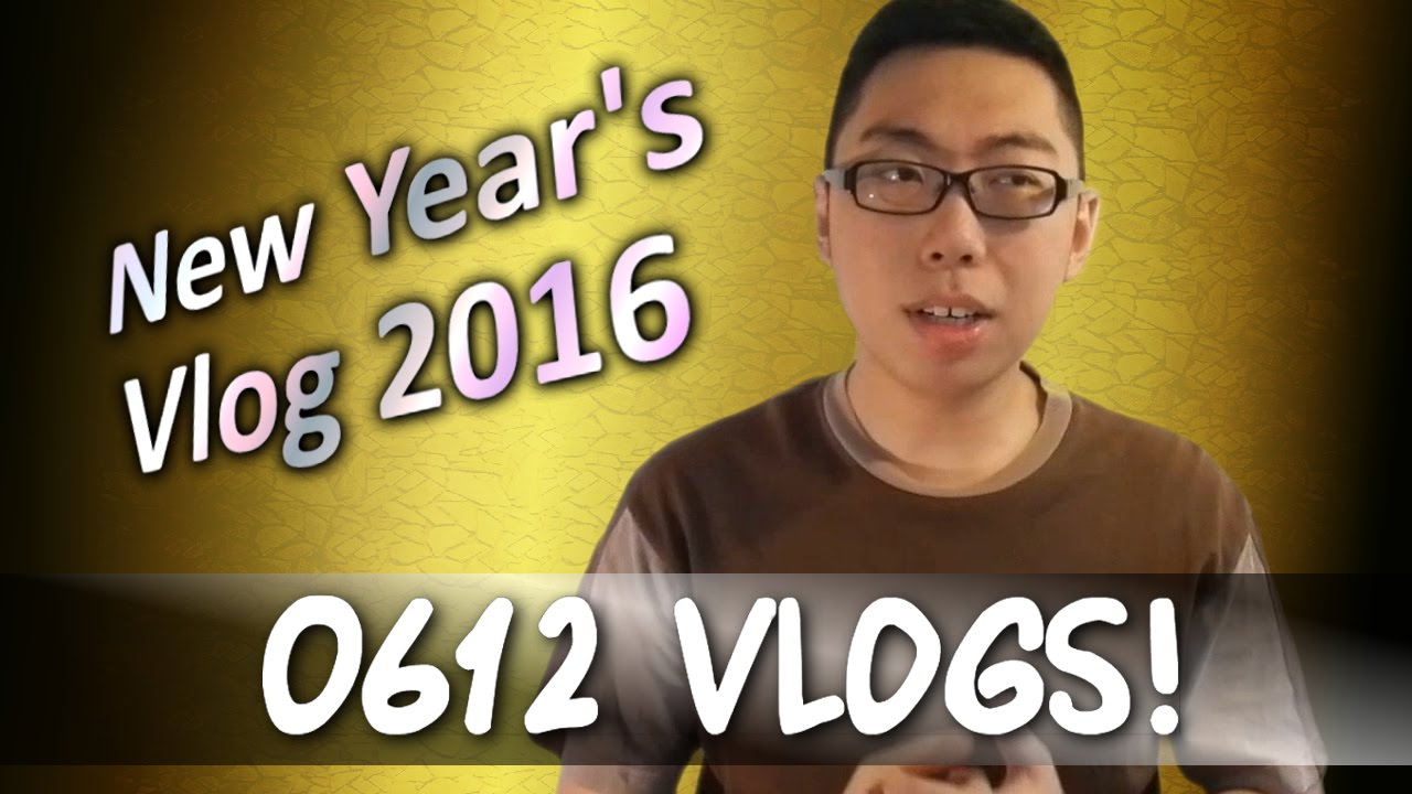0612TV New Year's Vlog 2016