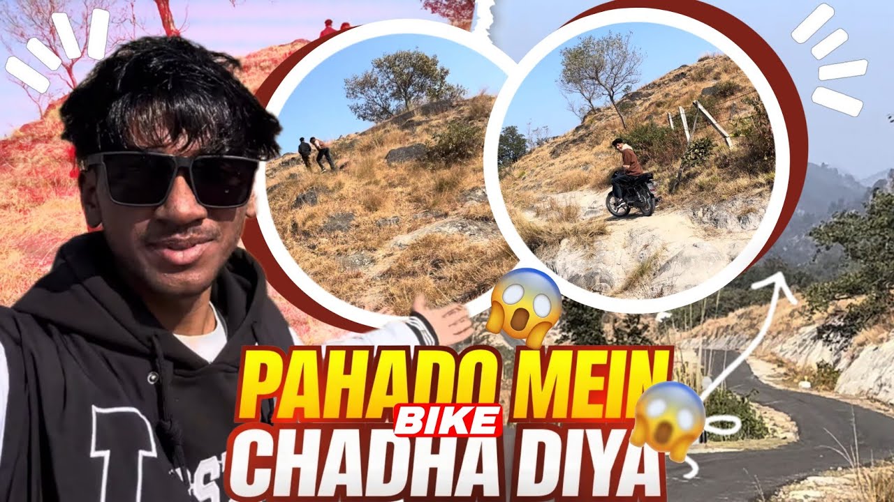 Pahado Mein Bike Chadha Di 😱